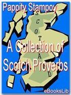 Couverture du livre « A Collection of Scotch Proverbs » de Pappity Stampoy aux éditions Ebookslib