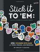 Couverture du livre « Stick it to'em » de Bailey Fleming aux éditions Walter Foster