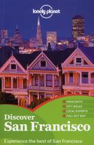 Couverture du livre « Discover San Francisco (2e édition) » de  aux éditions Lonely Planet France