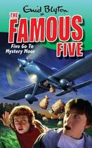 Couverture du livre « Famous Five 13: Five Go To Mystery Moor » de Enid Blyton aux éditions Hodder Children's Book Digital