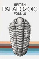 Couverture du livre « British palaeozoic fossils 4th edition reprint 2001 » de  aux éditions Intercept