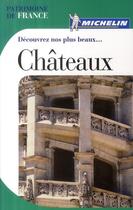 Couverture du livre « Découvrez nos plus beaux... châteaux » de Collectif Michelin aux éditions Michelin