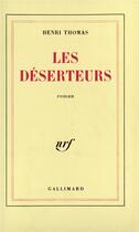 Couverture du livre « Les déserteurs » de Henri Thomas aux éditions Gallimard