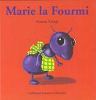 Couverture du livre « Marie la fourmi » de Antoon Krings aux éditions Gallimard-jeunesse