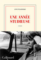 Couverture du livre « Une année studieuse » de Anne Wiazemsky aux éditions Gallimard