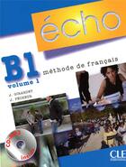 Couverture du livre « Méthode de français B1 t.1; livre de l'élève » de Girardet/Pecheur aux éditions Cle International