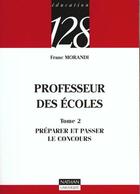 Couverture du livre « Professeur Des Ecoles T.2 » de Morandi aux éditions Nathan