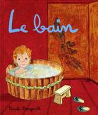 Couverture du livre « Le bain » de Pascale Bougeault aux éditions Ecole Des Loisirs