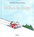 Couverture du livre « Milo à la neige » de Francesco Pittau et Anna Pym aux éditions Ecole Des Loisirs