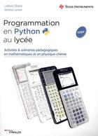 Couverture du livre « Utiliser Python en mathématiques et physique-chimie au lycée » de Jerome Lenoir et Ludovic Diana aux éditions Eyrolles