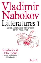 Couverture du livre « Littératures Tome 1 » de Vladimir Nabokov aux éditions Fayard