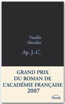 Couverture du livre « Ap. J.-C. » de Vassilis Alexakis aux éditions Stock