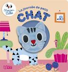 Couverture du livre « La journée de petit chat » de Marionnette Billet aux éditions Lito
