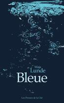 Couverture du livre « Bleue » de Maja Lunde aux éditions Presses De La Cite