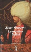 Couverture du livre « Le mystère Bellini » de Jason Goodwin aux éditions 10/18