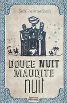 Couverture du livre « Douce nuit, maudite nuit » de Seth Grahame-Smith aux éditions J'ai Lu