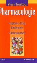 Couverture du livre « Pharmacologie » de Yvan Touitou aux éditions Elsevier-masson