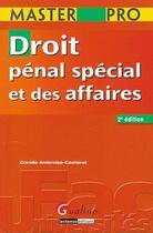 Couverture du livre « Droit pénal spécial et des affaires (2e édition) » de Coralie Ambroise-Casterot aux éditions Gualino