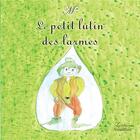 Couverture du livre « Le petit lutin des larmes » de M N aux éditions Amalthee