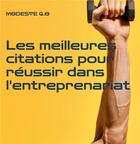 Couverture du livre « Les meilleures citations pour réussir dans l'entreprenariat » de Modeste G.O aux éditions Books On Demand