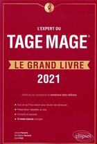 Couverture du livre « L'expert du Tage Mage ; le grand livre (édition 2021) » de Dorone Parienti aux éditions Ellipses