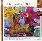 Couverture du livre « Jouets à créer » de  aux éditions L'inedite