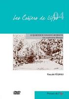 Couverture du livre « Le quartier de Sanayeh à Beyrouth ; une exploration filmique » de Pascale Feghali aux éditions Presses De L'ifpo