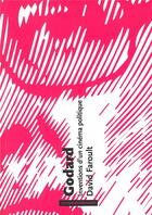 Couverture du livre « Godard, inventions d'un cinéma politique 1966-1973 » de David Faroult aux éditions Prairies Ordinaires