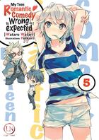 Couverture du livre « My teen romantic comedy is wrong as I expected Tome 5 » de Wataru Watari et Ponkan8 aux éditions Ofelbe