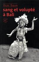 Couverture du livre « Sang et volupté à Bali » de Vicki Baum aux éditions Editions Du Sonneur