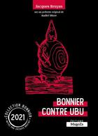 Couverture du livre « Bonnier contre ubu - bonnier 2021 » de Jacques Bruyas aux éditions Maboza Domino