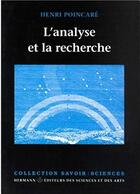 Couverture du livre « L'analyse et la recherche » de Henri Poincare aux éditions Hermann