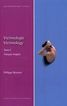 Couverture du livre « Victimologie / victimology t.2 » de Philippe Bessoles aux éditions Pu De Grenoble