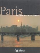 Couverture du livre « Paris, balade au fil du temps » de  aux éditions Selection Du Reader's Digest