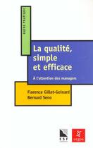 Couverture du livre « La qualite simple et efficace » de Gillet-Goinard/Seno aux éditions Esf Prisma