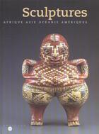 Couverture du livre « Sculptures - afrique, asie, oceanie, ameriques - catalogue (relie) » de Jacques Kerchache aux éditions Reunion Des Musees Nationaux