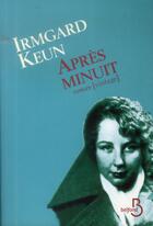 Couverture du livre « Après minuit » de Irmgard Keun aux éditions Belfond