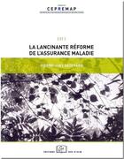 Couverture du livre « La lancinante réforme de l'assurance maladie » de Pierre-Yves Geoffard aux éditions Rue D'ulm