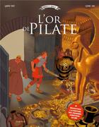 Couverture du livre « L'or de Pilate » de Laurent Bidot et Etienne Jung aux éditions Mame