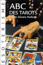 Couverture du livre « ABC des tarots » de Colette Silvestre aux éditions Grancher