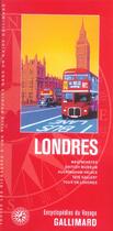 Couverture du livre « Londres - westminster, british museum, buckingham palace, tate gallery, tour de londres » de Collectif Gallimard aux éditions Gallimard-loisirs