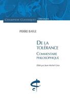 Couverture du livre « De la tolérance ; commentaire philosophique » de Pierre Bayle aux éditions Honore Champion