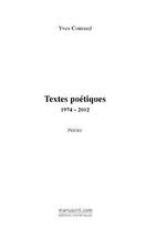 Couverture du livre « Textes poétiques » de Couraud-Y aux éditions Editions Le Manuscrit