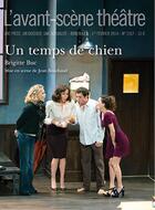 Couverture du livre « Revue L'Avant-Scene Theatre N.1357 ; Un Temps De Chien » de Brigitte Buc aux éditions Avant-scene Theatre