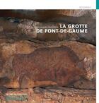 Couverture du livre « La grotte de Font-de-Gaume » de Cleyet-Merle Jean-Jacques aux éditions Editions Du Patrimoine