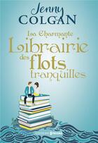 Couverture du livre « La charmante librairie des flots tranquilles » de Jenny Colgan aux éditions Prisma