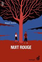 Couverture du livre « Nuit rouge » de Magali Wiener aux éditions Rouergue