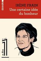 Couverture du livre « Une certaine idée du bonheur » de Irene Frain aux éditions Editions De L'aube