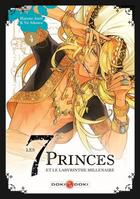 Couverture du livre « Les 7 princes et le labyrinthe millénaire Tome 4 » de Yu Aikawa et Haruno Atori aux éditions Bamboo