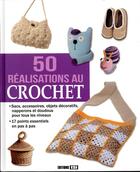 Couverture du livre « 50 réalisations au crochet » de Brozinska Anastas. aux éditions Editions Esi